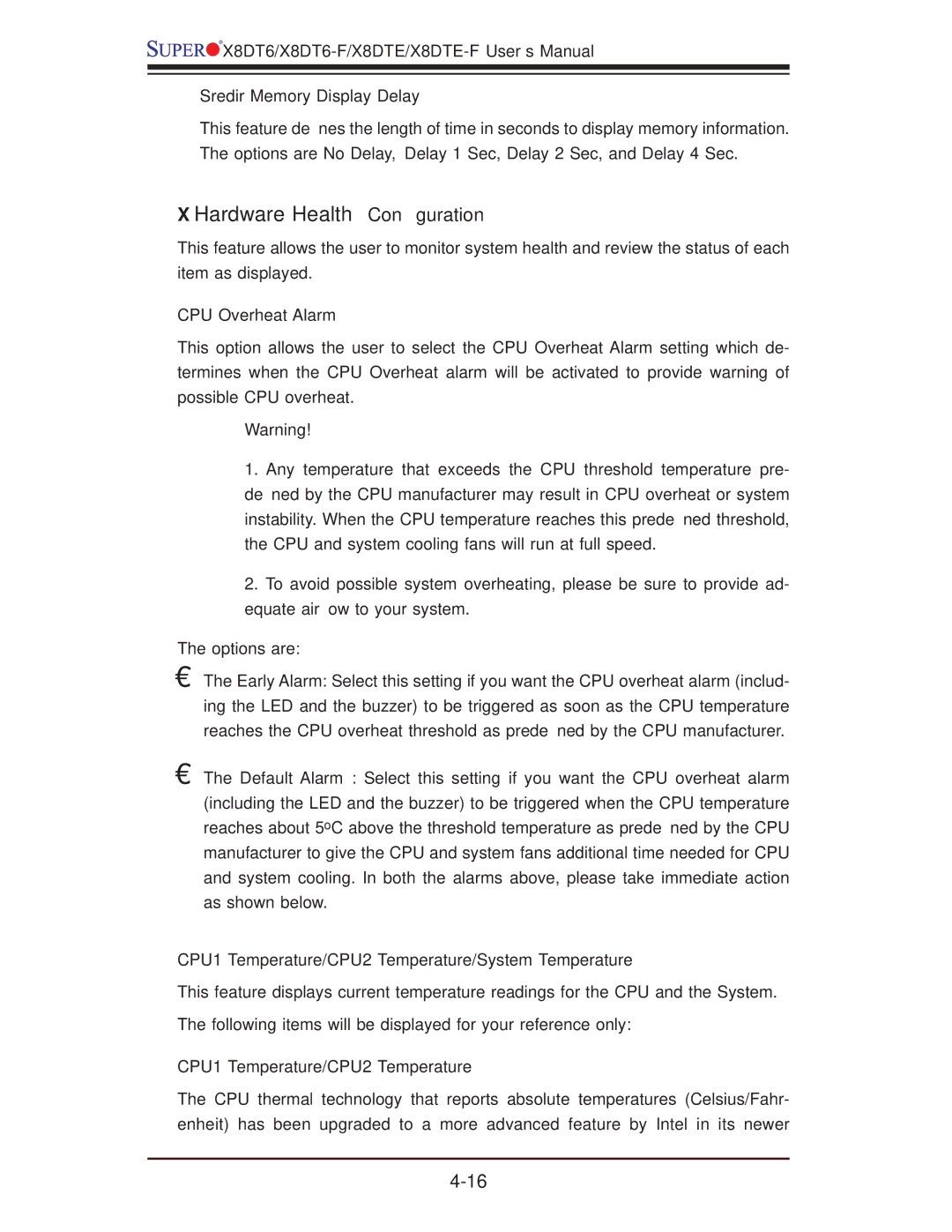 SUPER MICRO Computer X8DT6-F, X8DTE-F Hardware Health Conﬁguration, Sredir Memory Display Delay, CPU Overheat Alarm 