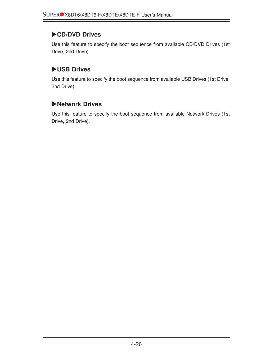 SUPER MICRO Computer X8DTE-F, X8DT6-F user manual CD/DVD Drives, USB Drives, Network Drives 