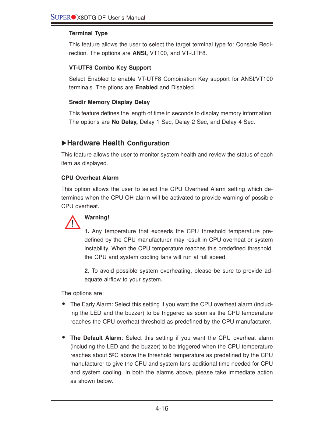 SUPER MICRO Computer X8DTG-DF Hardware Health Conﬁguration, Terminal Type, VT-UTF8 Combo Key Support, CPU Overheat Alarm 