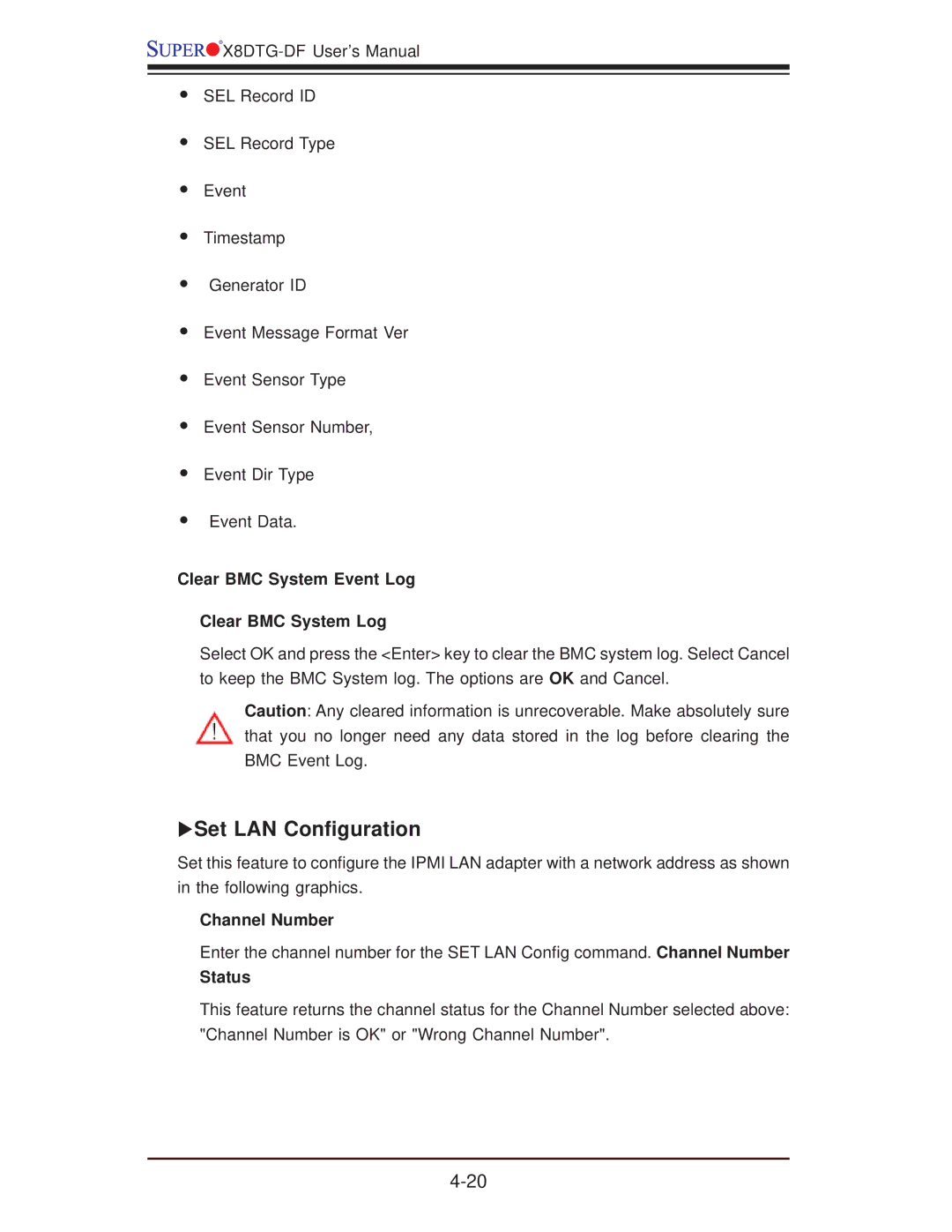 SUPER MICRO Computer X8DTG-DF Set LAN Conﬁguration, Clear BMC System Event Log Clear BMC System Log, Channel Number 