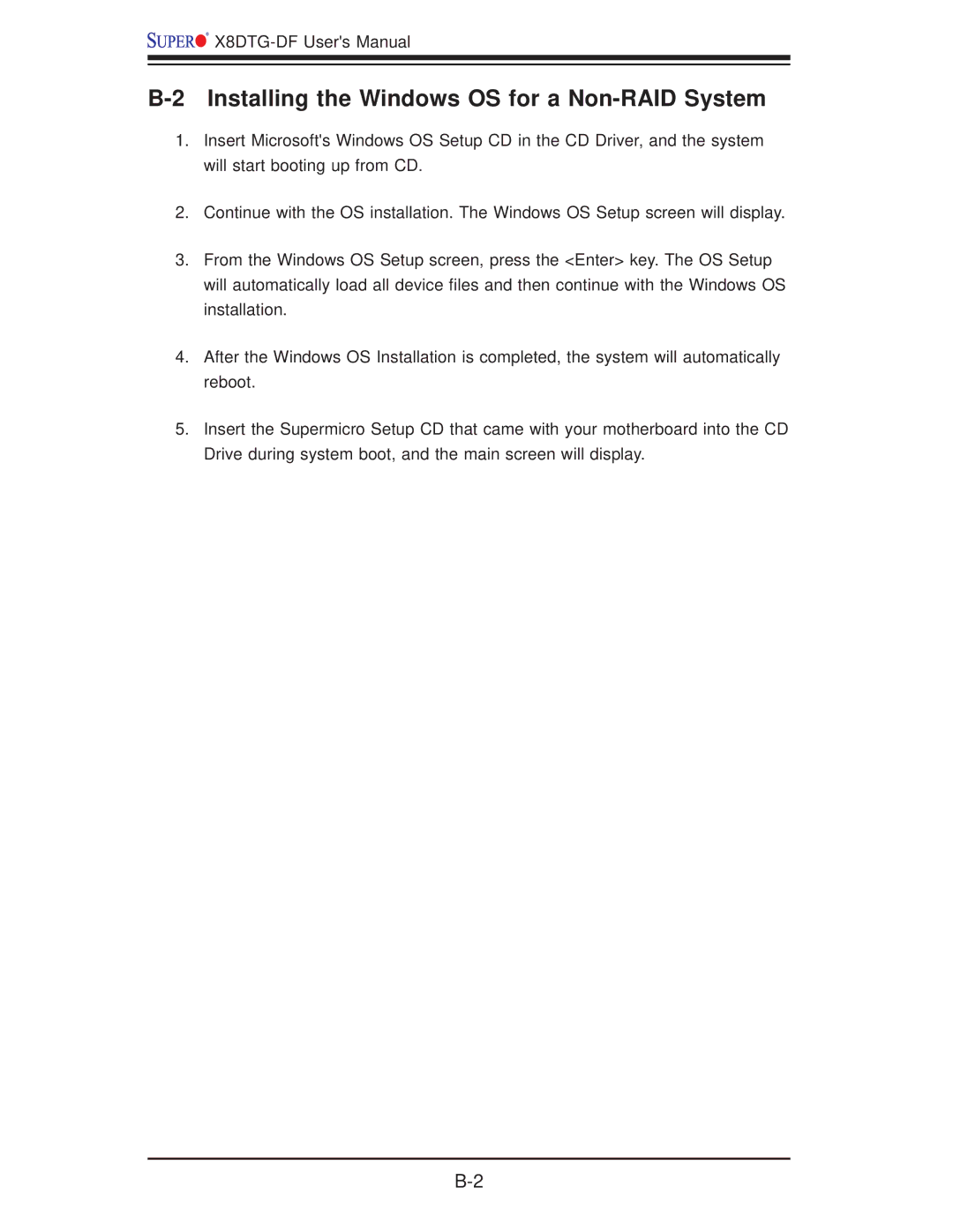 SUPER MICRO Computer X8DTG-DF user manual Installing the Windows OS for a Non-RAID System 