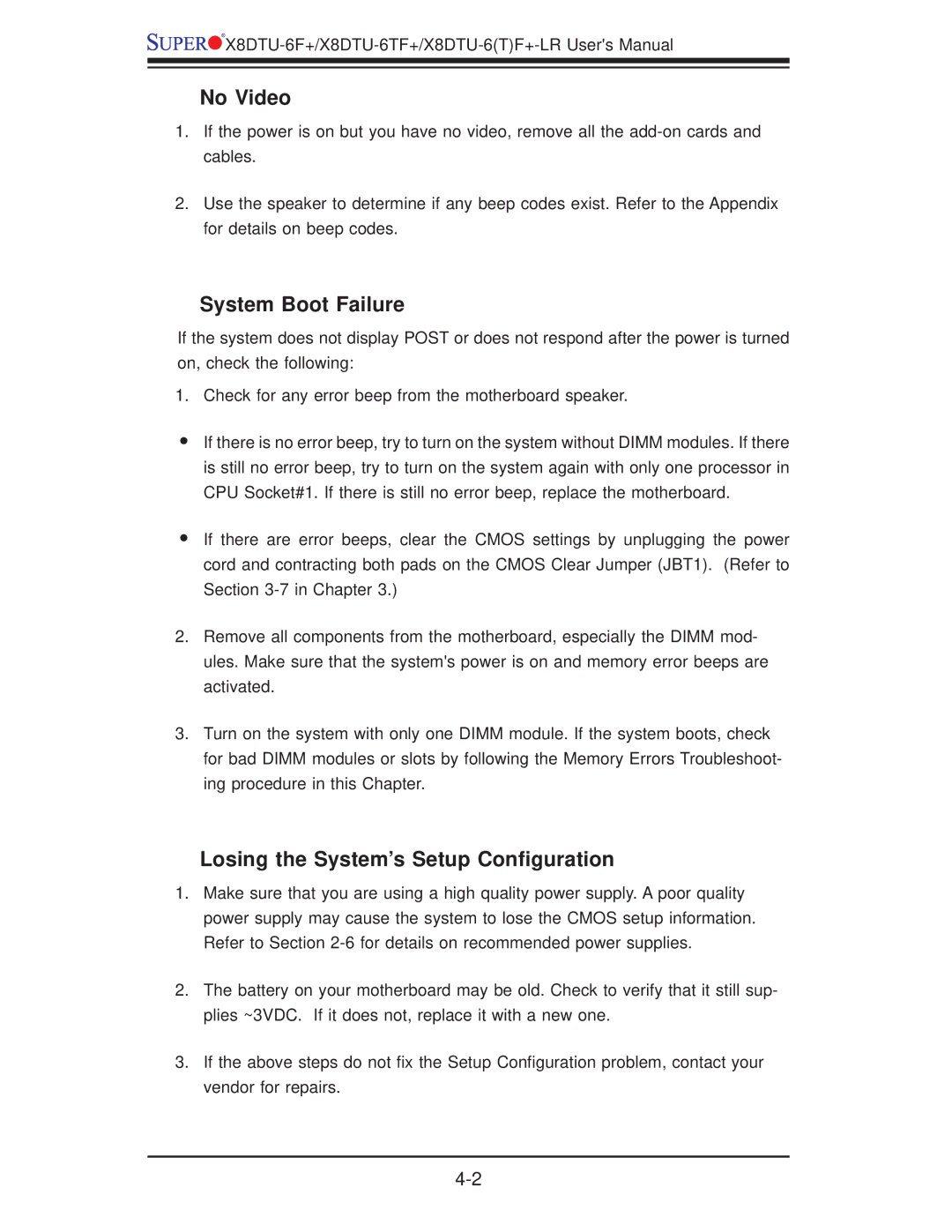 SUPER MICRO Computer X8DTU-6F+-LR, X8DTU-6TF+ manual No Video, System Boot Failure, Losing the System’s Setup Conﬁguration 