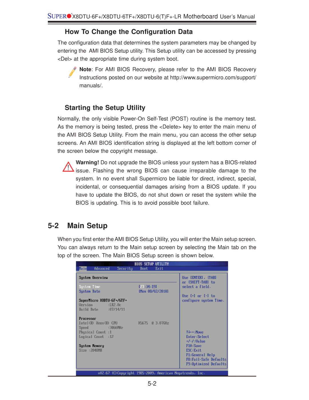SUPER MICRO Computer X8DTU-6F+, X8DTU-6TF+ Main Setup, How To Change the Conﬁguration Data, Starting the Setup Utility 