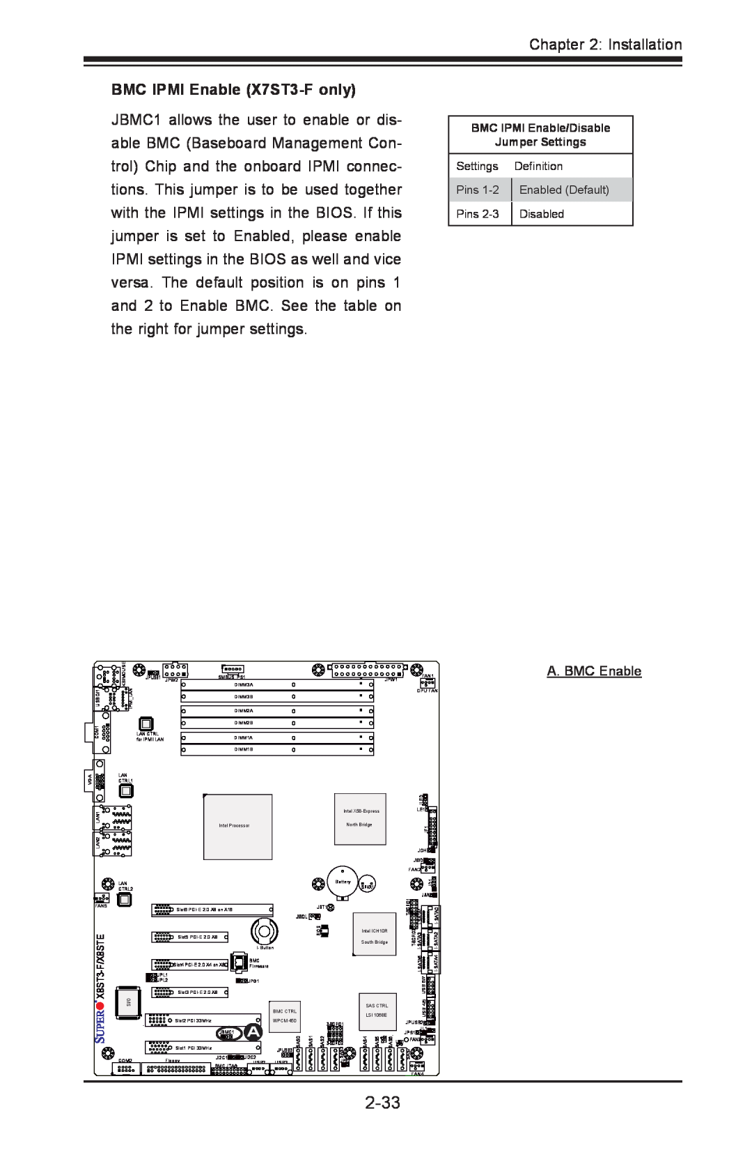 SUPER MICRO Computer X8STE, X8ST3-F user manual 2-33, BMC IPMI Enable X7ST3-F only, A. BMC Enable 