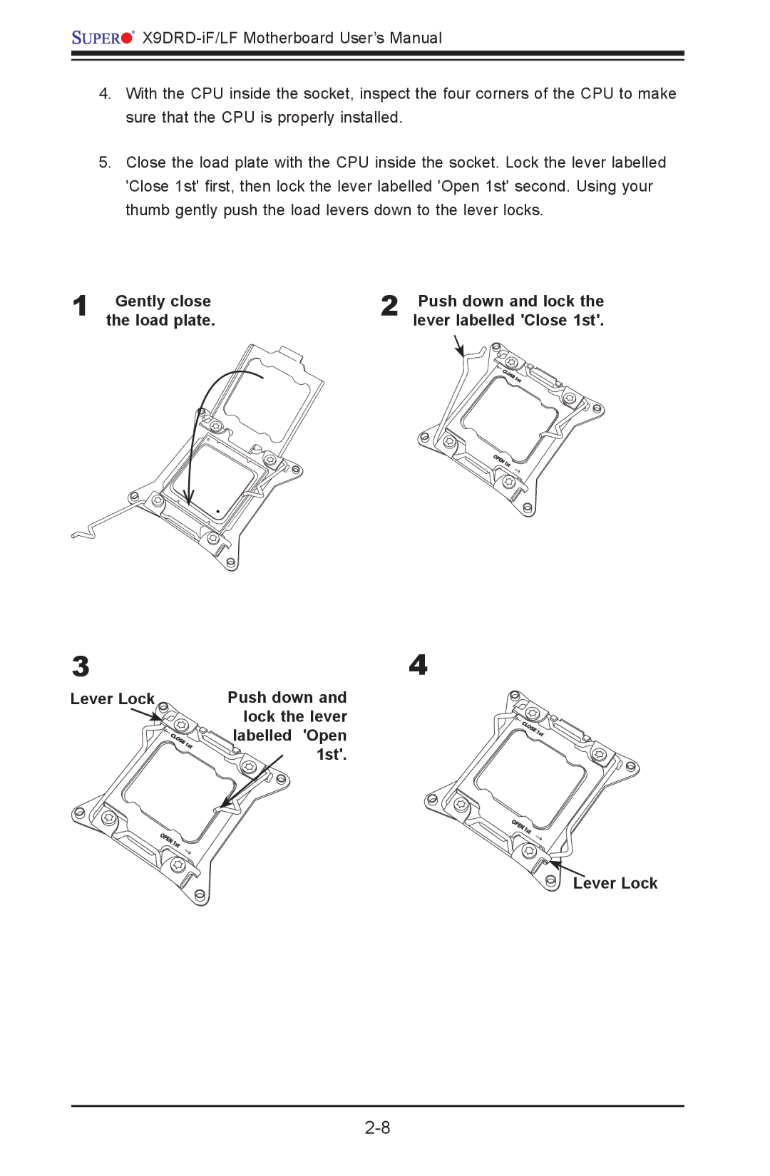 SUPER MICRO Computer X9DRD-LF Gently close Push down and lock Load plate, Lock the lever, Labelled Open, 1st, Lever Lock 