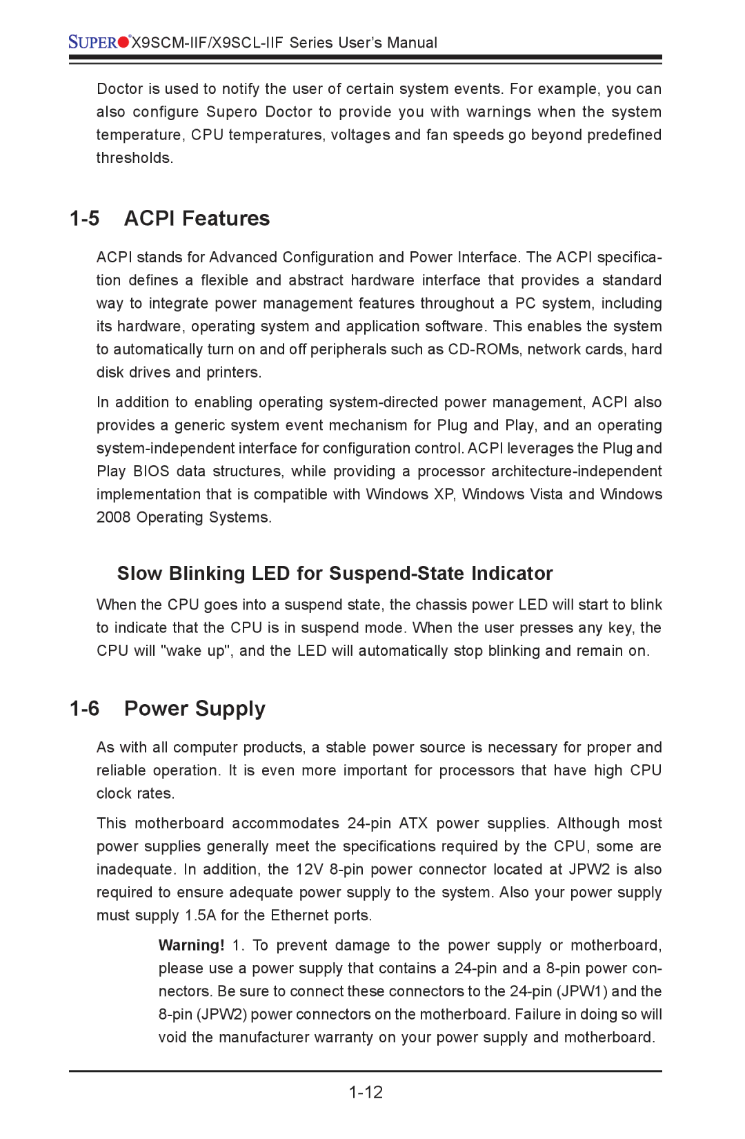 SUPER MICRO Computer X9SCM-IIF, X9SVL-IIF Acpi Features, Power Supply, Slow Blinking LED for Suspend-State Indicator 