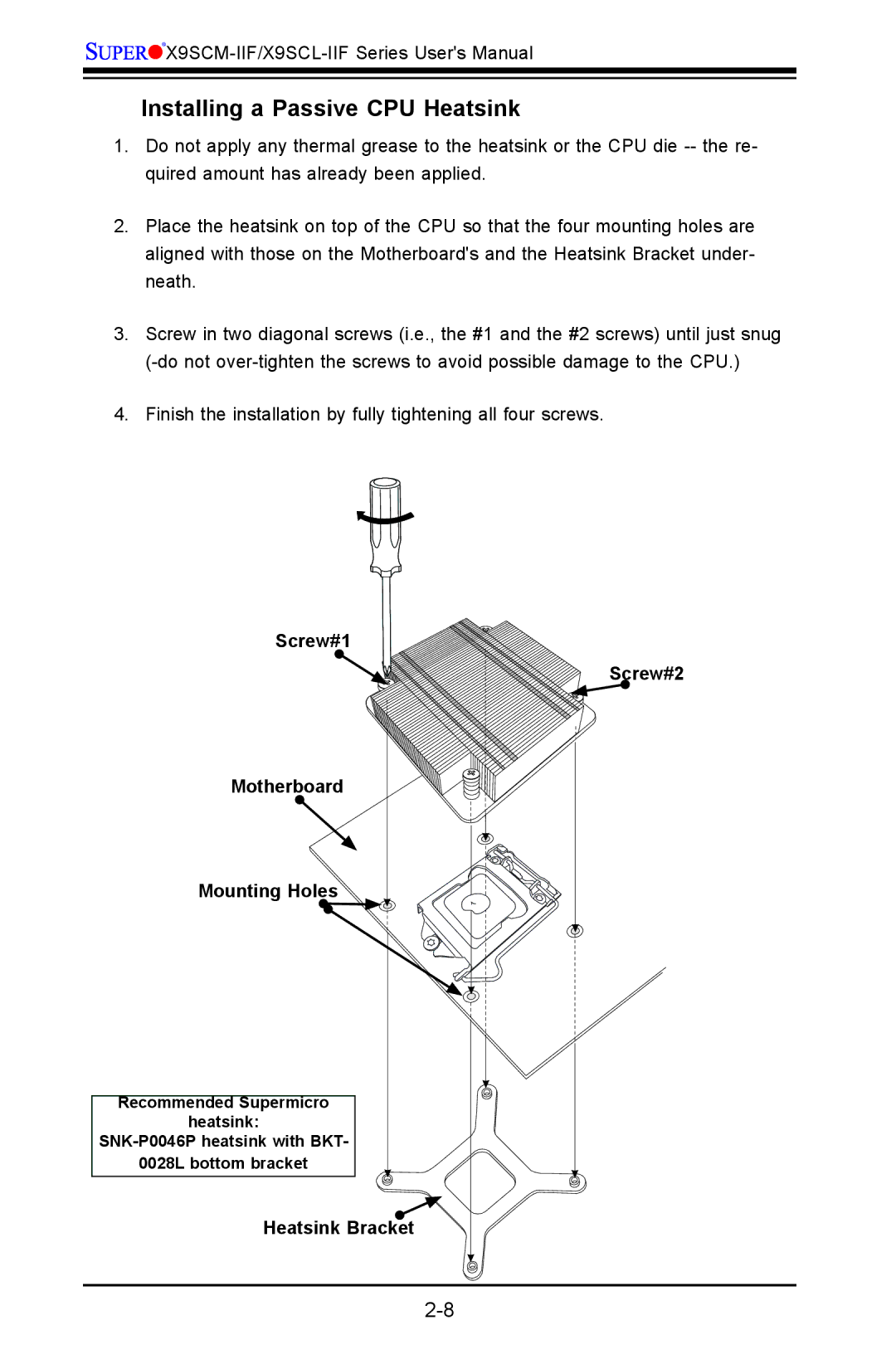 SUPER MICRO Computer X9SCM-IIF, X9SVL-IIF Installing a Passive CPU Heatsink, Screw#1 Screw#2 Motherboard Mounting Holes 