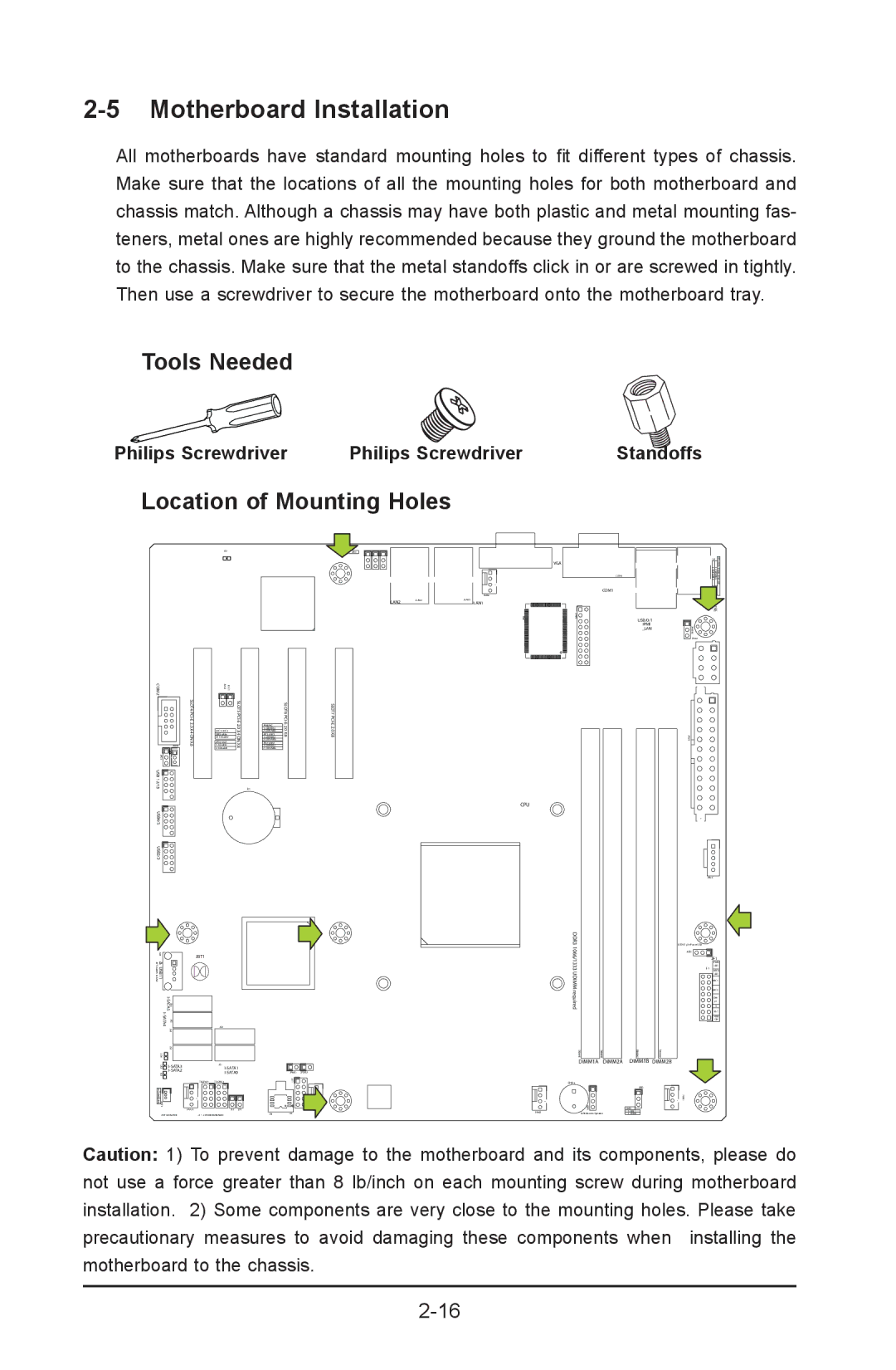 SUPER MICRO Computer X9SCM-IIF Motherboard Installation, Tools Needed, Location of Mounting Holes, Philips Screwdriver 