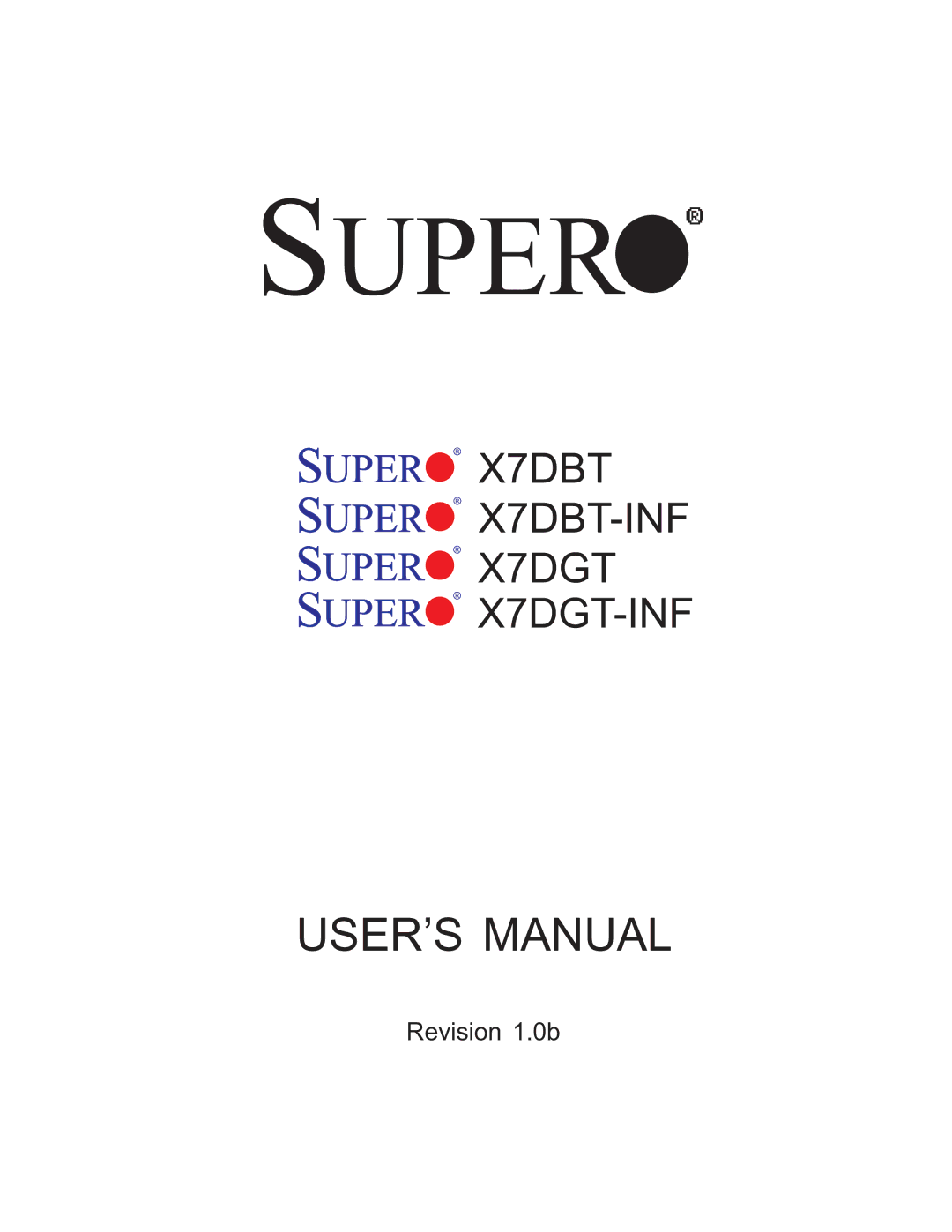 SUPER MICRO Computer XDGT, X7DGT-INF, X7DBT-INF user manual Super 