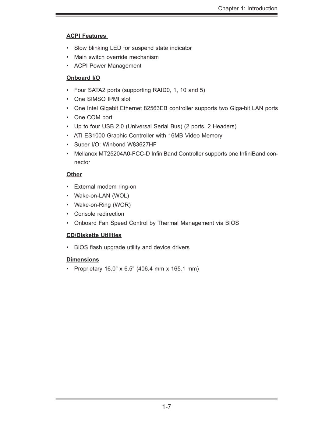 SUPER MICRO Computer XDGT, X7DGT-INF, X7DBT-INF Acpi Features, Onboard I/O, Other, CD/Diskette Utilities, Dimensions 