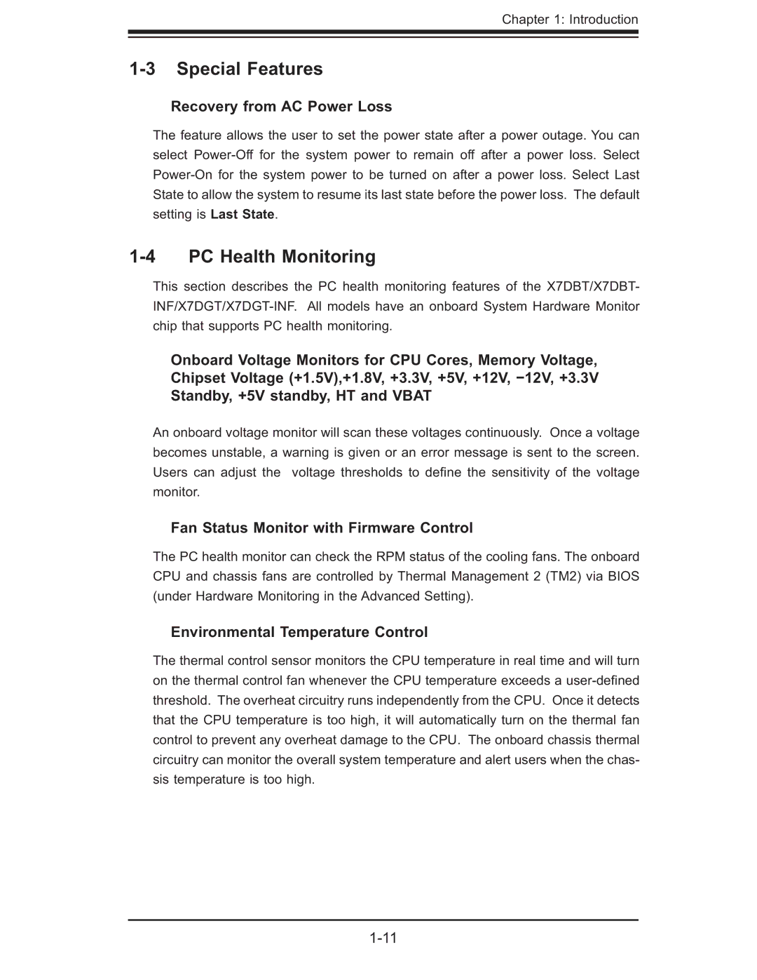 SUPER MICRO Computer XDGT, X7DGT-INF, X7DBT-INF Special Features, PC Health Monitoring, Recovery from AC Power Loss 