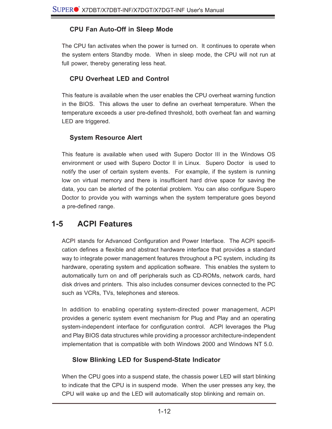 SUPER MICRO Computer X7DGT-INF, XDGT, X7DBT Acpi Features, CPU Fan Auto-Off in Sleep Mode, CPU Overheat LED and Control 