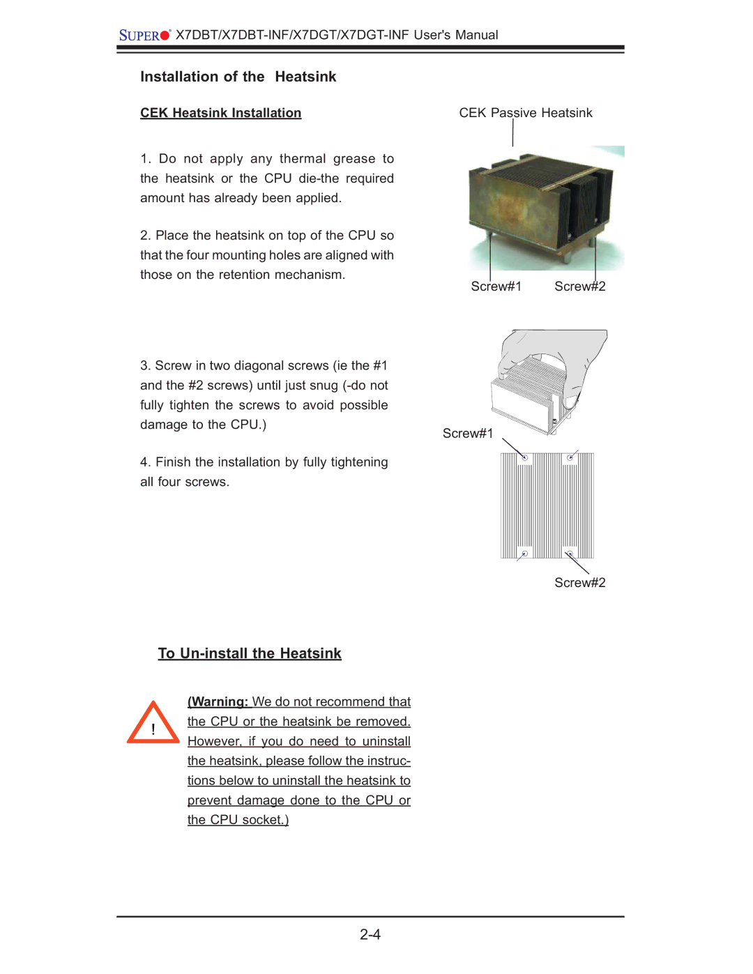 SUPER MICRO Computer XDGT, X7DGT-INF, X7DBT-INF user manual Installation of the Heatsink, To Un-install the Heatsink 