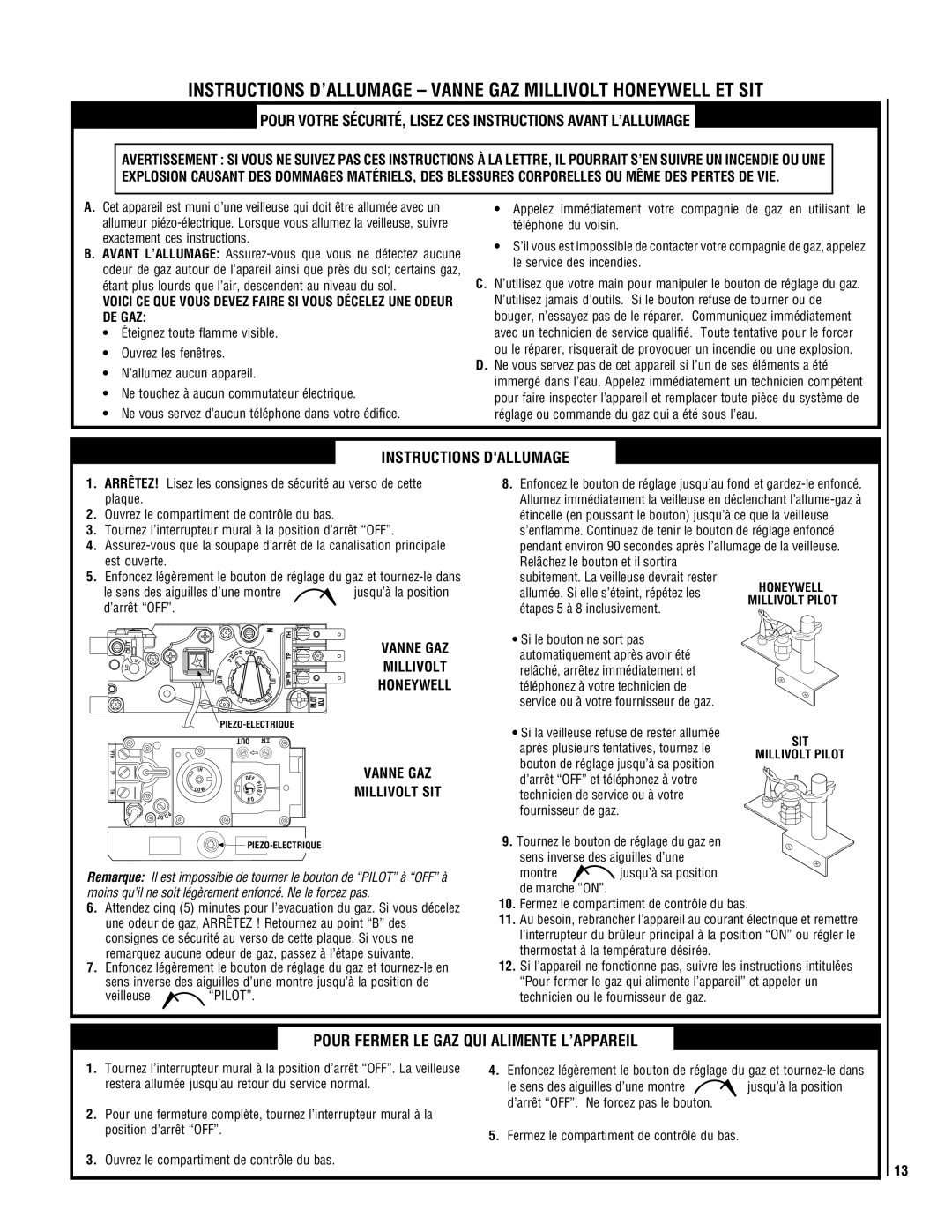 Superior DR500 manual Instructions Dallumage, Pour Fermer LE GAZ QUI Alimente L’APPAREIL, Position d’arrêt OFF 