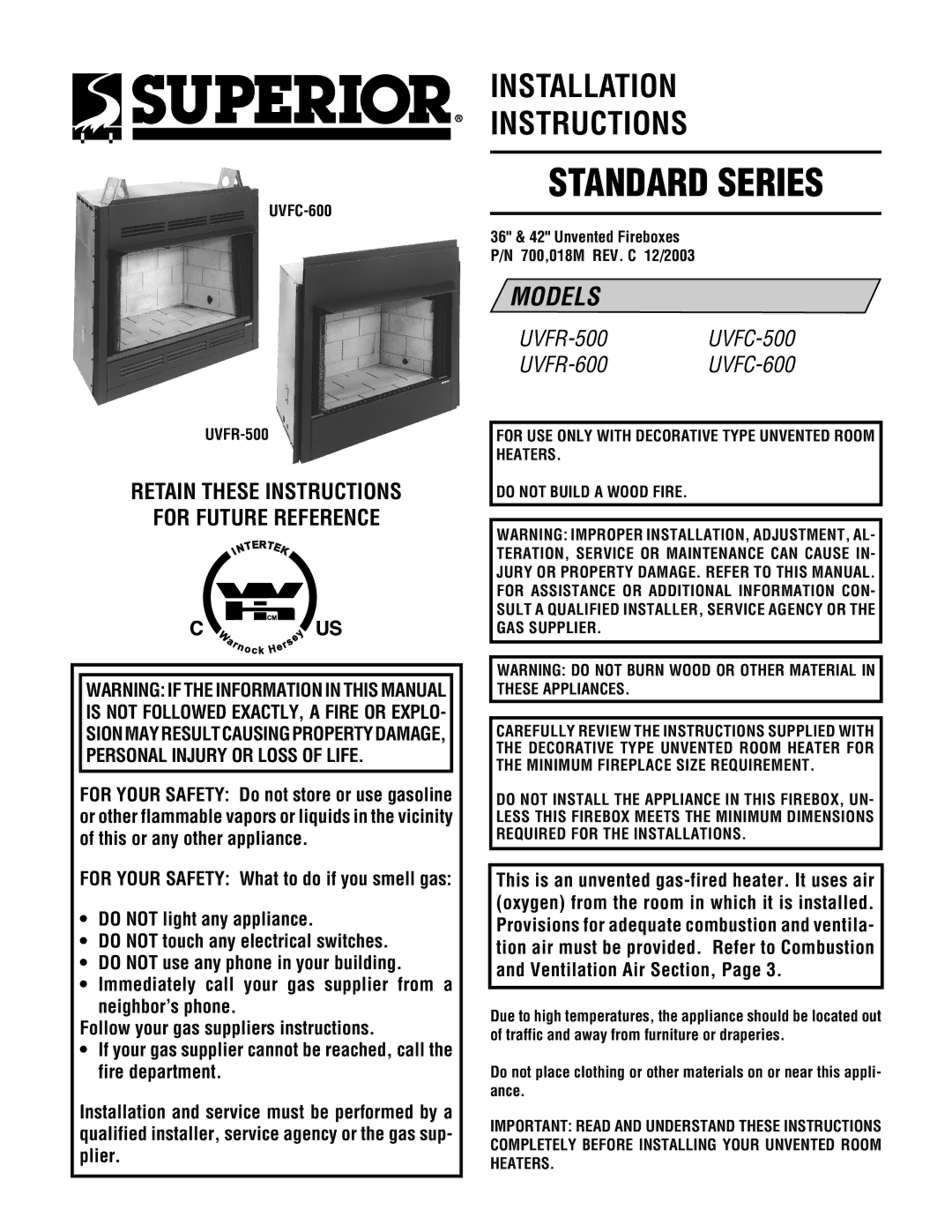 Superior UVFC-600, UVFR-600 installation instructions UVFR-500, 36 & 42 Unvented Fireboxes P/N 700,018M REV. C 12/2003 