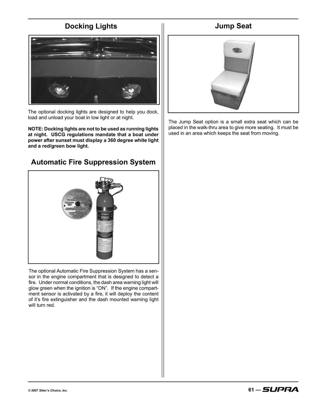 Supra LAUNCH 20SSV, SUNSPORT 20V, COMP 20 manual Docking Lights, Automatic Fire Suppression System, Jump Seat 