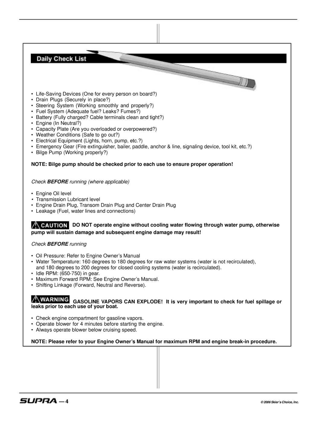 Supra SUPRA, THE LOGO manual Check Before running where applicable 