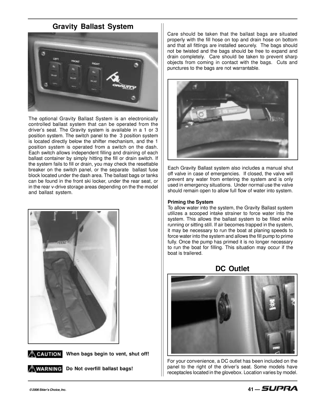 Supra THE LOGO, SUPRA manual Gravity Ballast System, DC Outlet, Priming the System 