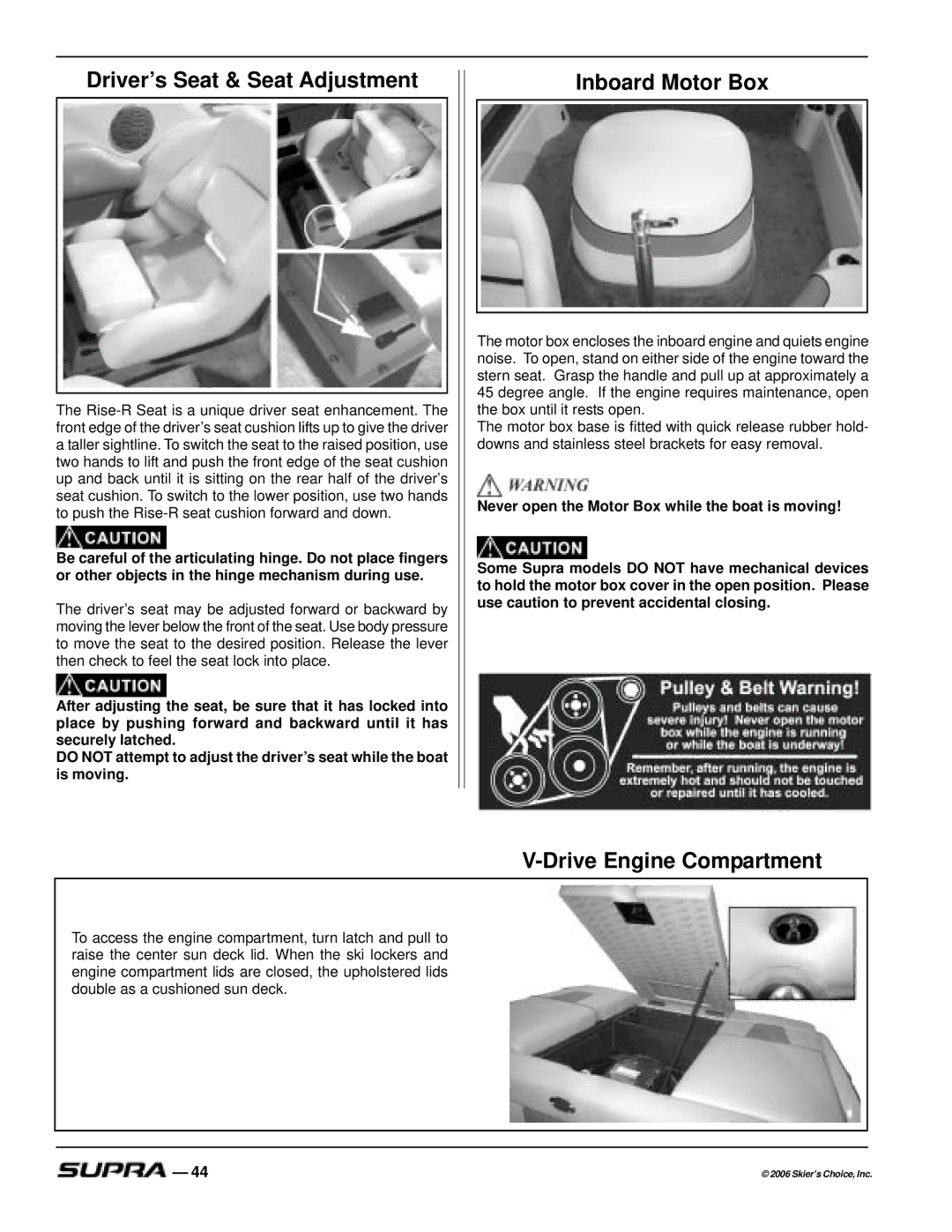 Supra SUPRA, THE LOGO manual Driver’s Seat & Seat Adjustment, Inboard Motor Box, Drive Engine Compartment 