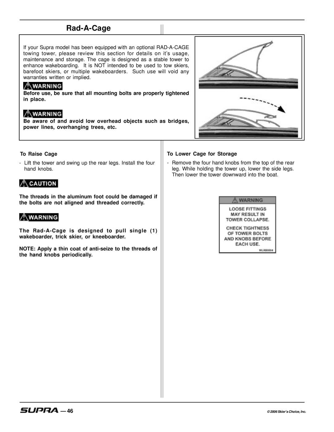 Supra SUPRA, THE LOGO manual Rad-A-Cage 