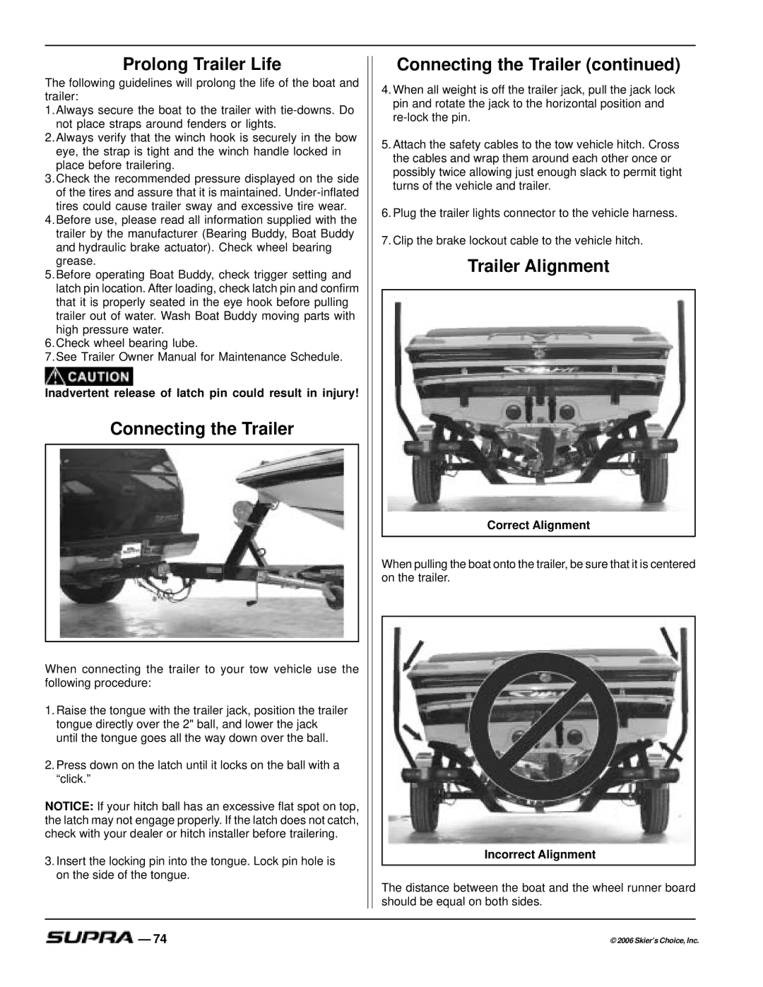 Supra SUPRA, THE LOGO manual Prolong Trailer Life, Connecting the Trailer, Trailer Alignment 