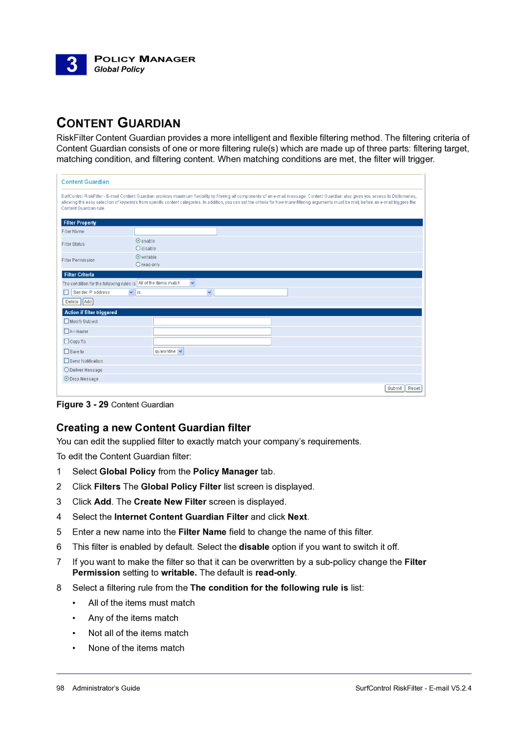 Surf Control 5.2.4 Creating a new Content Guardian filter, Select the Internet Content Guardian Filter and click Next 