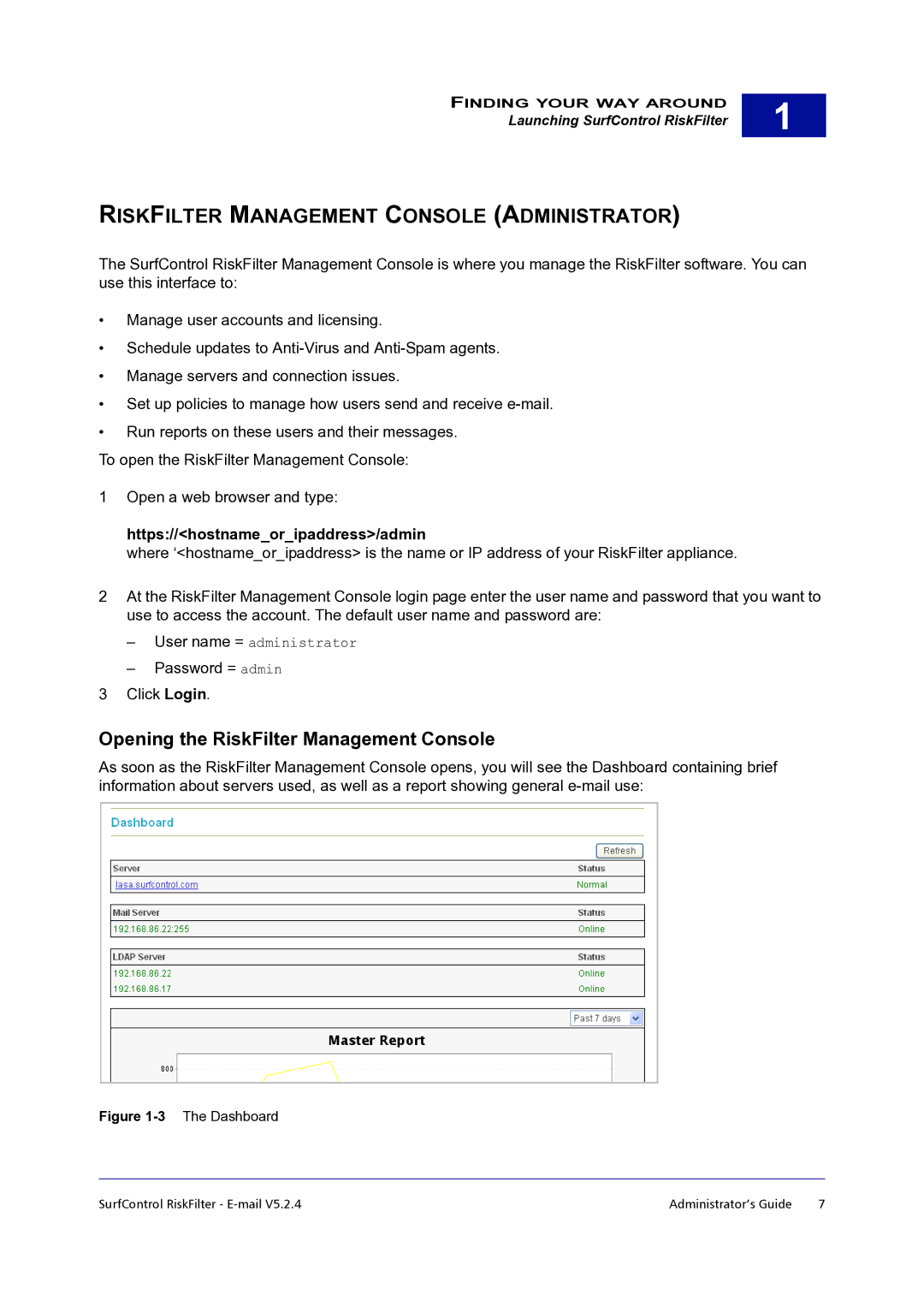 Surf Control 5.2.4 manual Riskfilter Management Console Administrator, Opening the RiskFilter Management Console 