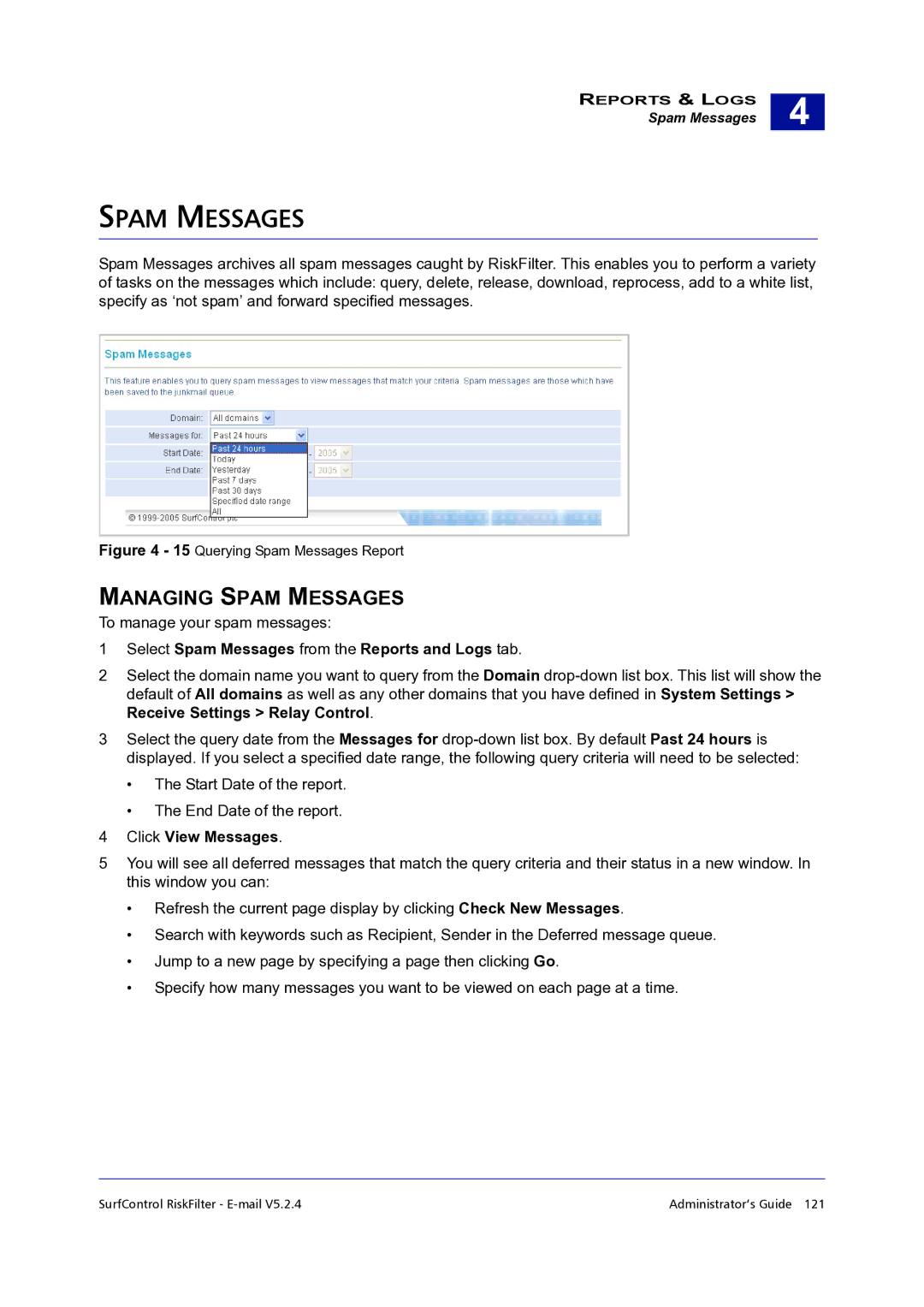 Surf Control 5.2.4 manual Managing Spam Messages, Select Spam Messages from the Reports and Logs tab 