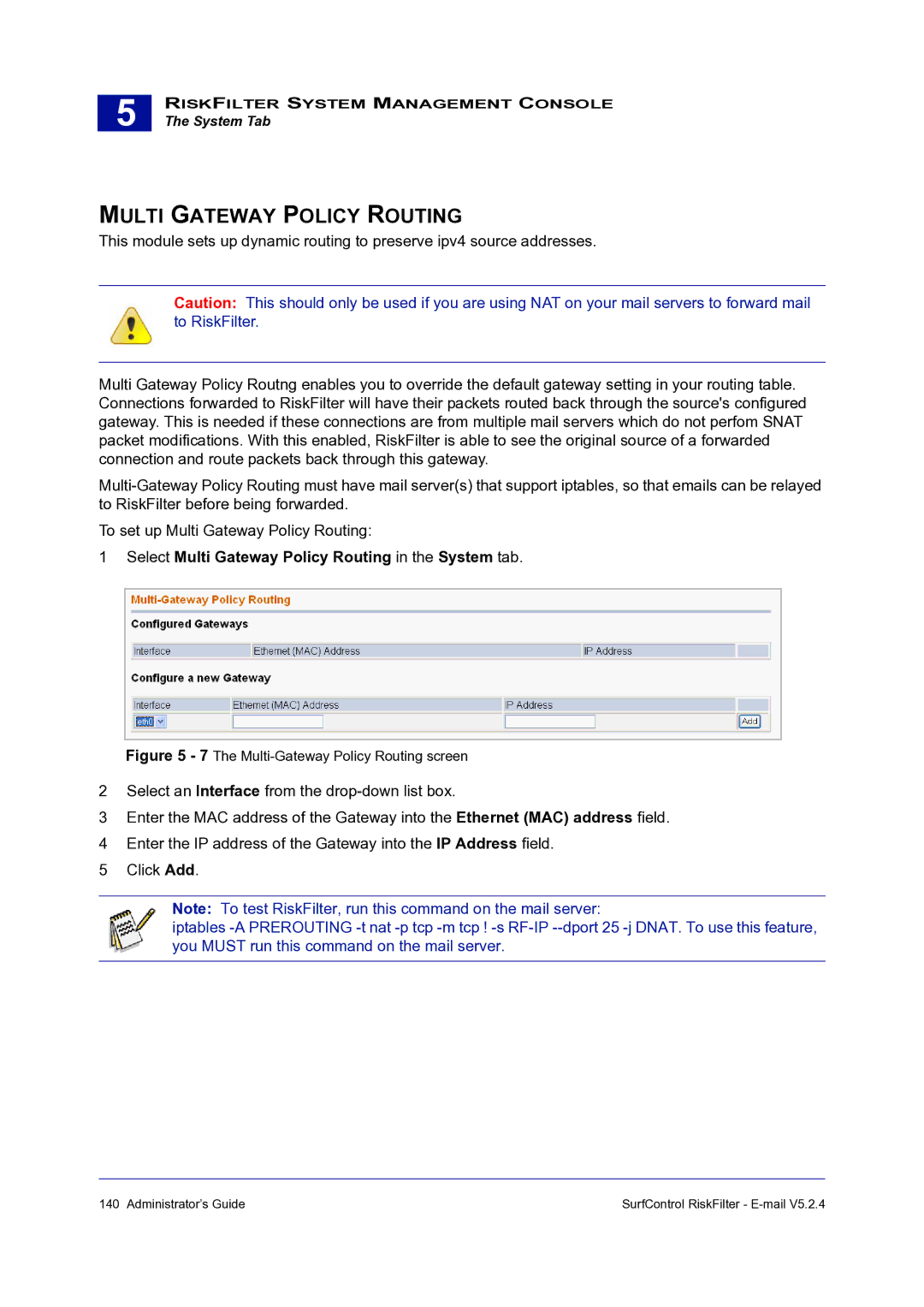 Surf Control 5.2.4 manual Select Multi Gateway Policy Routing in the System tab 