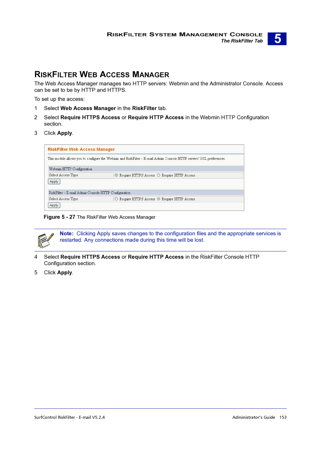 Surf Control 5.2.4 manual Riskfilter WEB Access Manager, Select Web Access Manager in the RiskFilter tab 