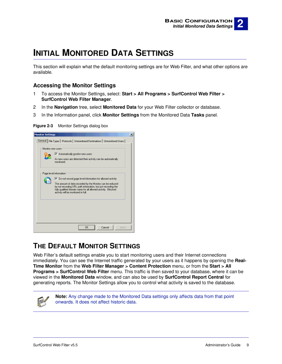 Surf Control 5.5 manual Initial Monitored Data Settings, Default Monitor Settings, Accessing the Monitor Settings 