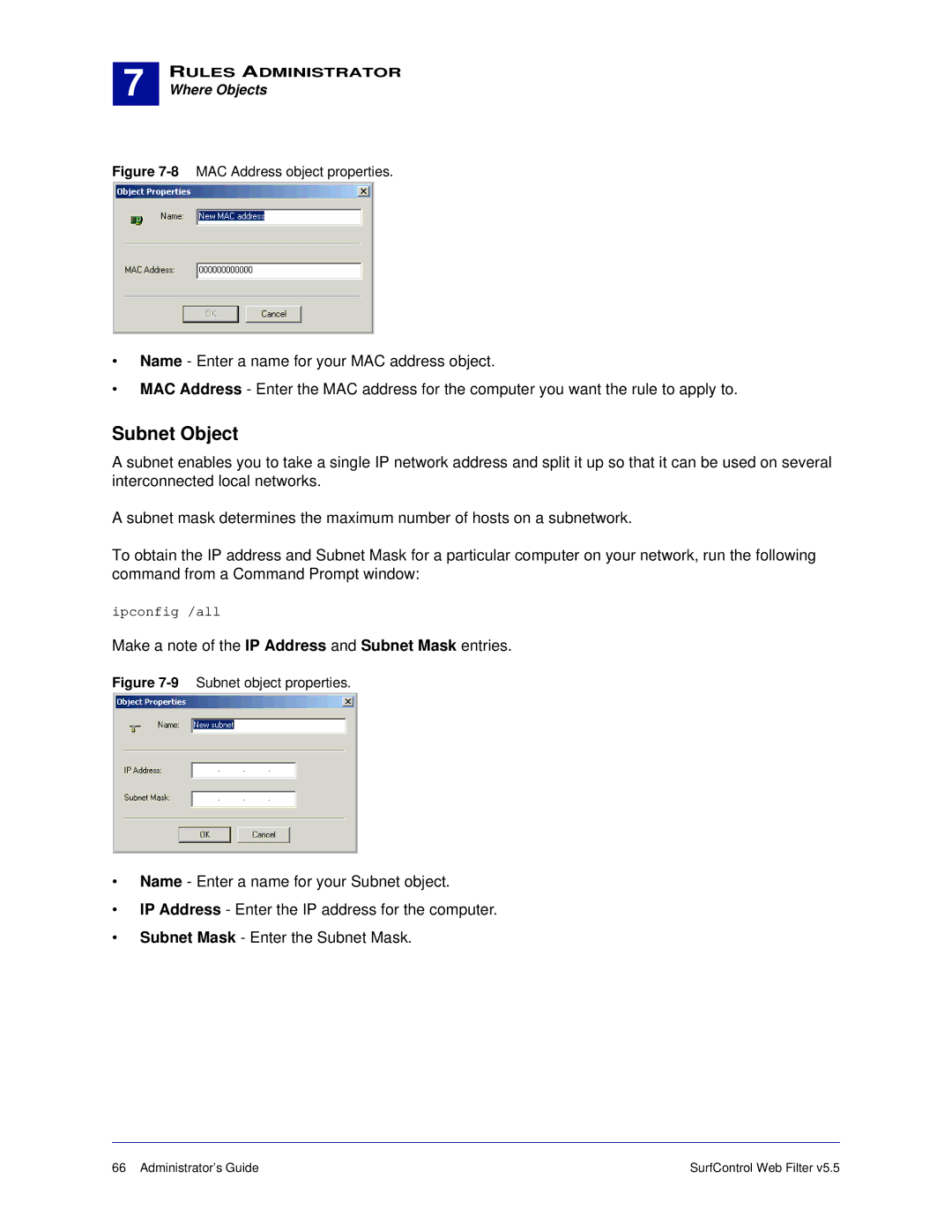 Surf Control 5.5 manual Make a note of the IP Address and Subnet Mask entries 