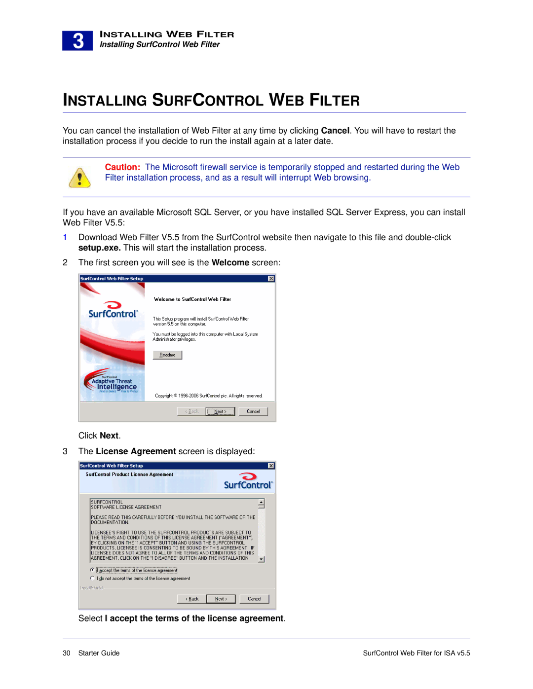 Surf Control v5.5 manual Installing Surfcontrol WEB Filter, Select I accept the terms of the license agreement 