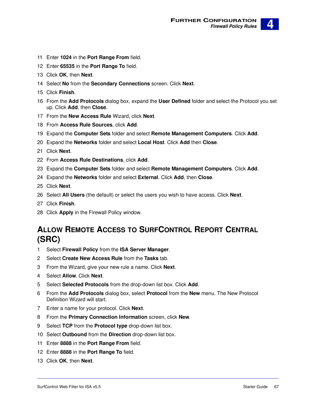 Surf Control v5.5 manual Src, Allow Remote Access to Surfcontrol Report Central, Enter 8888 in the Port Range From field 