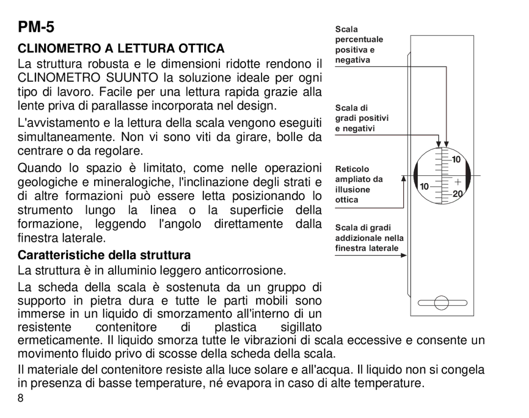 Suunto PM5, 1520 manual Clinometro a Lettura Ottica, Caratteristiche della struttura 