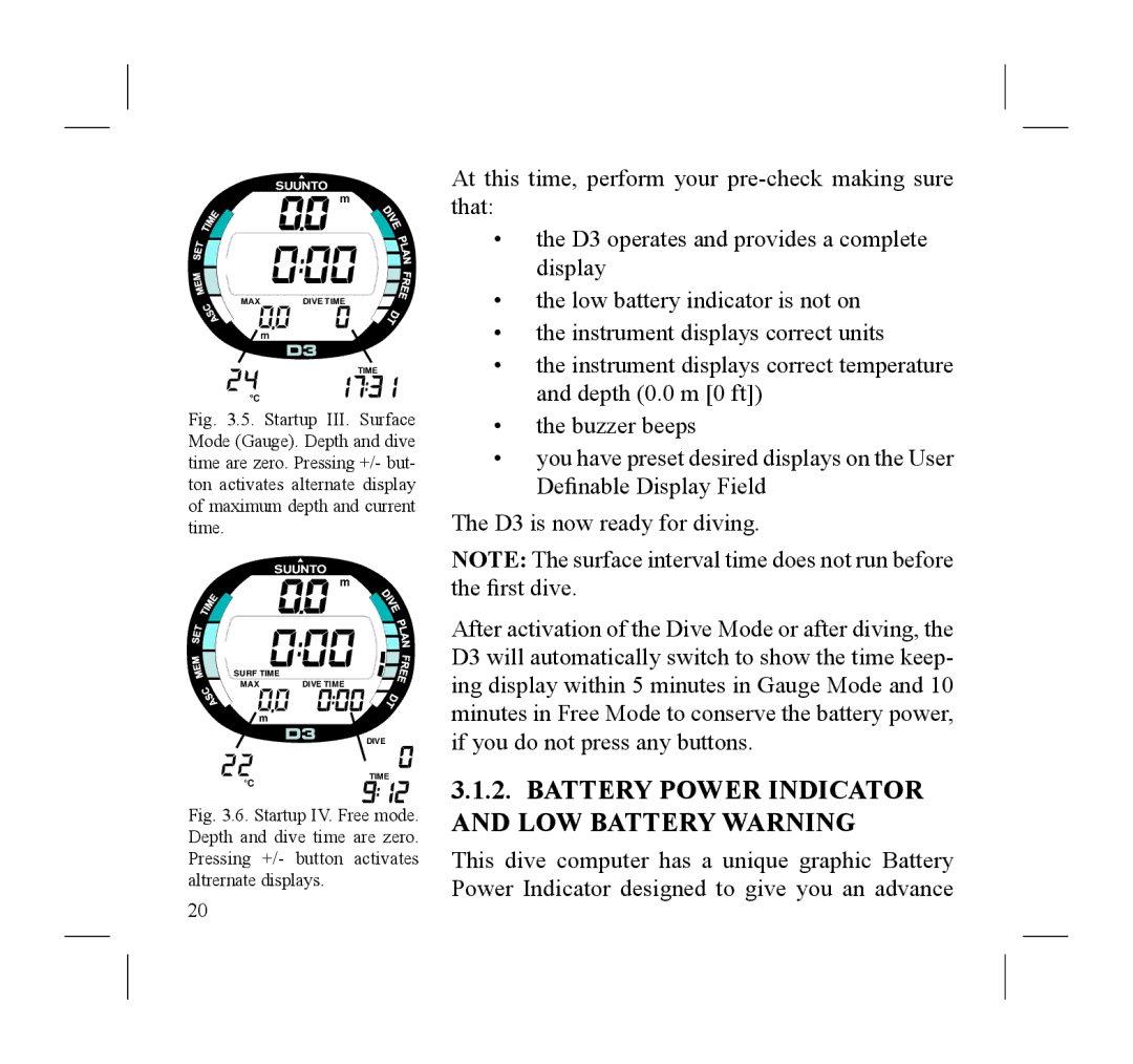 Suunto D3 manual Battery Power Indicator and LOW Battery Warning 