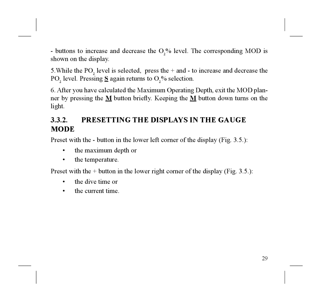 Suunto D3 manual Presetting the Displays in the Gauge Mode 