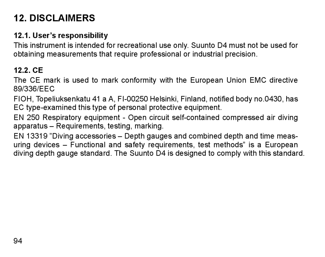 Suunto D4 manual Disclaimers, User’s responsibility, 12.2. CE 