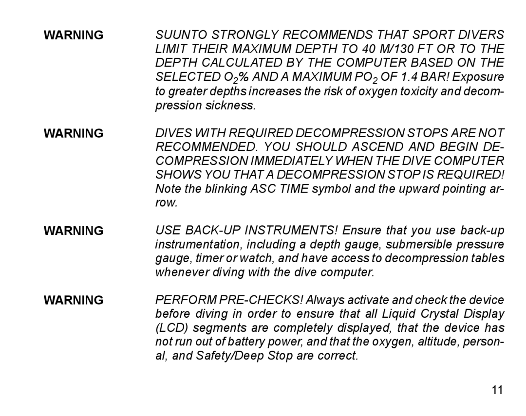 Suunto D6I manual Pression sickness, Row, USE BACK-UP INSTRUMENTS! Ensure that you use back-up 