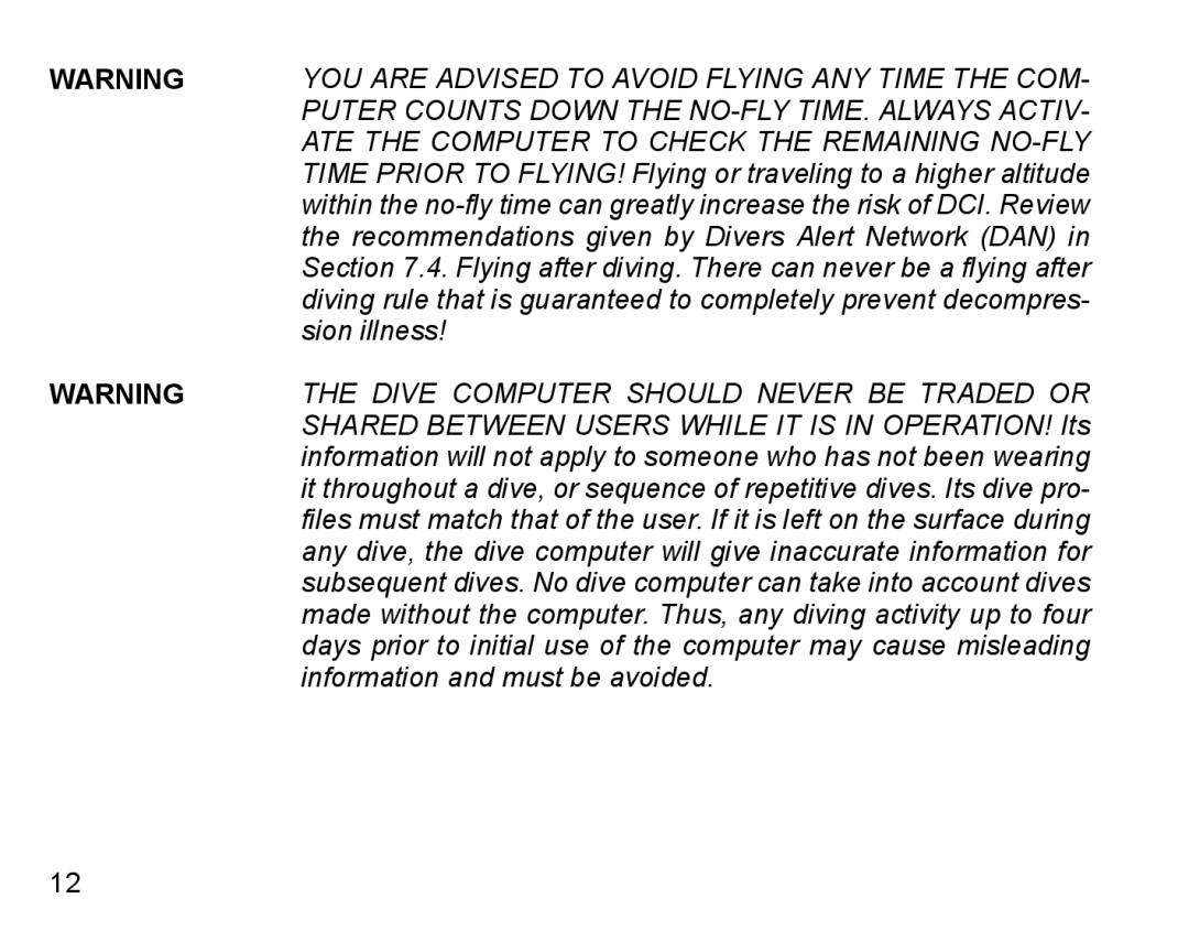 Suunto D6I manual Recommendations given by Divers Alert Network DAN, Sion illness, Information and must be avoided 