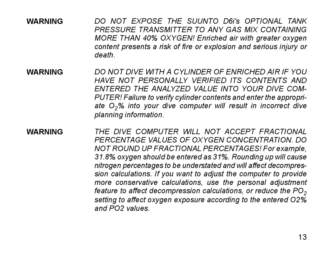 Suunto D6I manual Do not Expose the Suunto D6is Optional Tank, Death, Planning information, PO2 values 