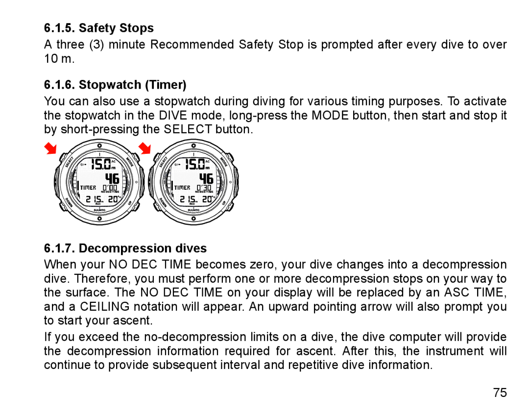 Suunto D6I manual Stopwatch Timer, Decompression dives 