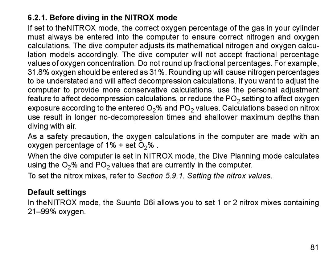 Suunto D6I manual Before diving in the Nitrox mode, Default settings 