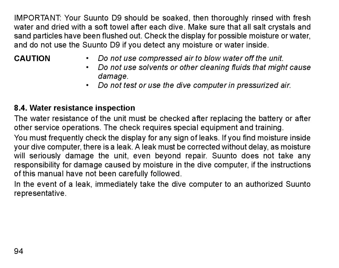 Suunto D9 manual Do not use compressed air to blow water off the unit, Water resistance inspection 