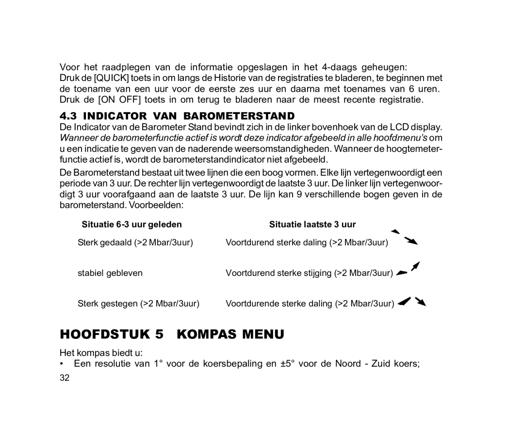 Suunto EN | FR | DE | ES | IT | NL | FI | SV manual Hoofdstuk 5 Kompas Menu, Indicator VAN Barometerstand 