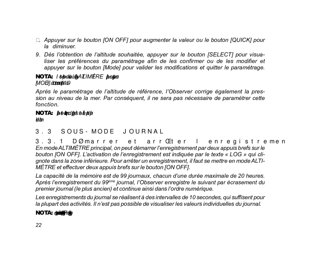 Suunto EN | FR | DE | ES | IT | NL | FI | SV SOUS-MODE Journal, 1 Démarrer et arrêter l’enregistrement dans un journal 