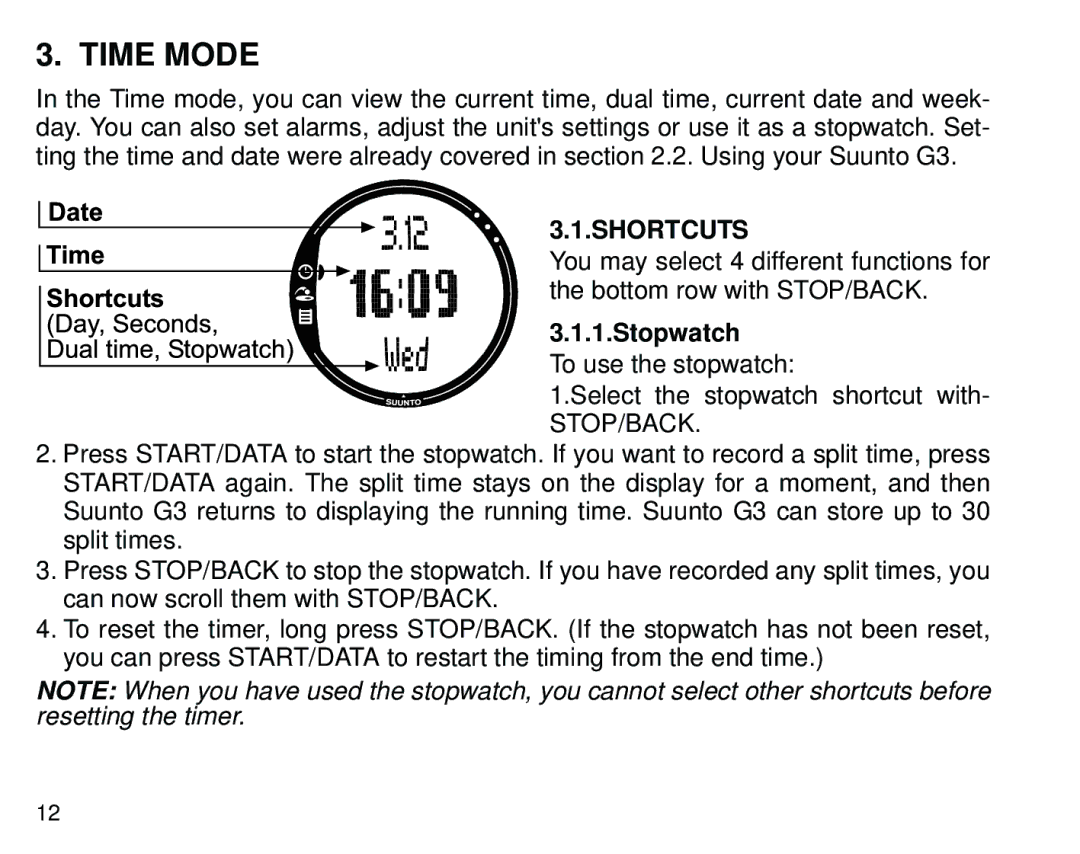 Suunto G3 manual Time Mode, Shortcuts, Stopwatch 