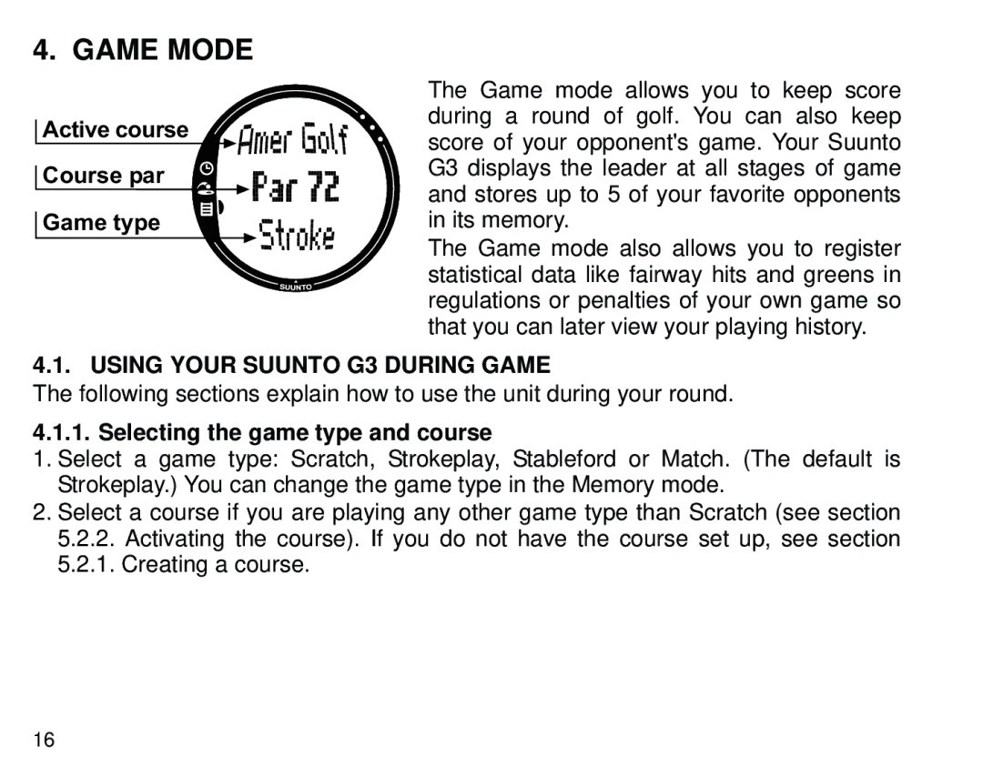 Suunto manual Game Mode, Using Your Suunto G3 During Game, Selecting the game type and course 