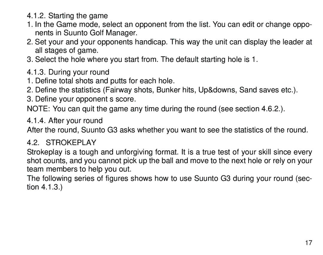 Suunto G3 manual Starting the game, During your round, After your round, Strokeplay 