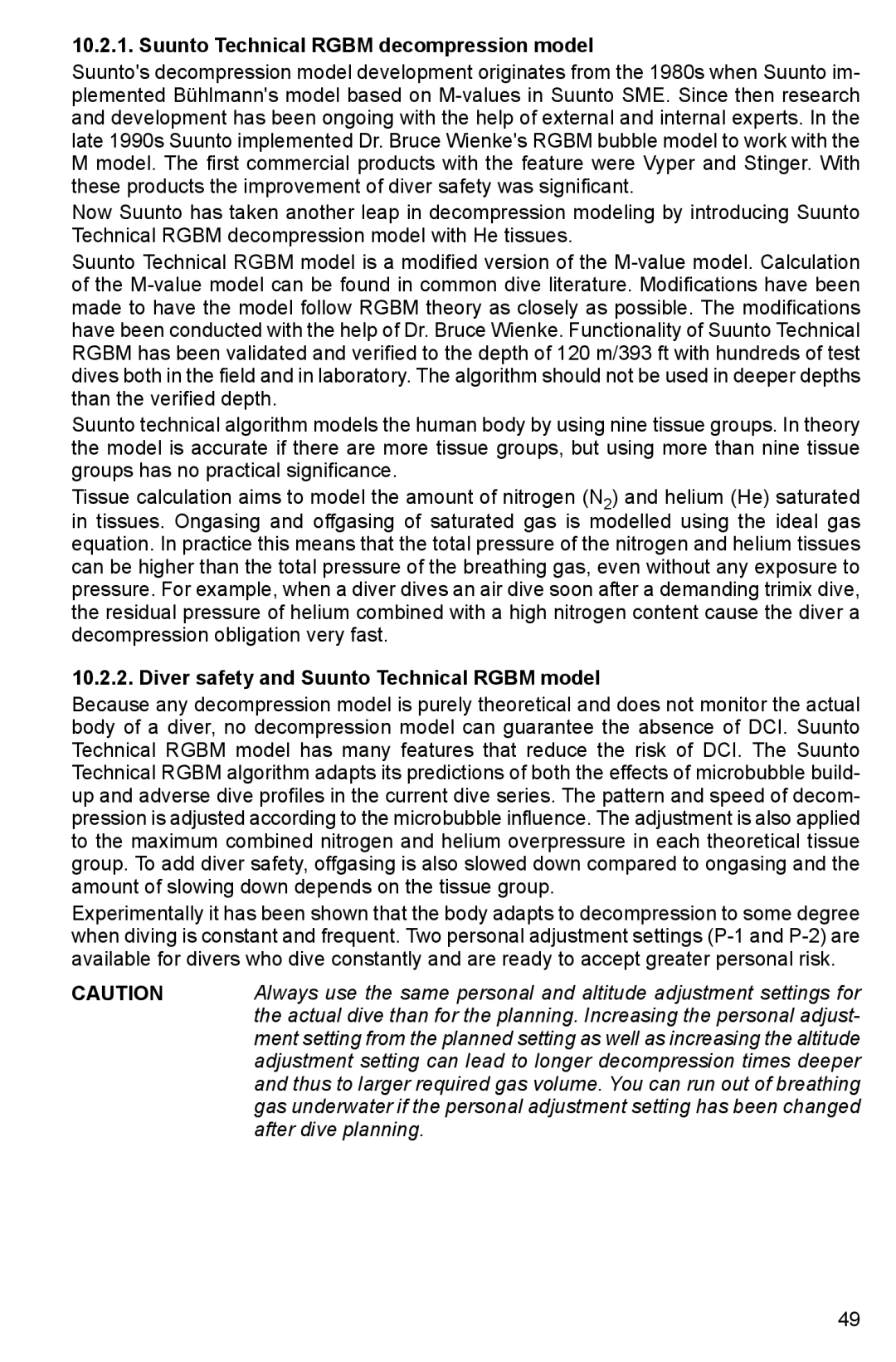 Suunto HELO2 Suunto Technical Rgbm decompression model, Diver safety and Suunto Technical Rgbm model, After dive planning 
